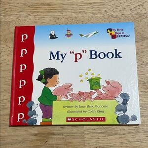 Scholastic My 'p' Book - My First Steps to Reading